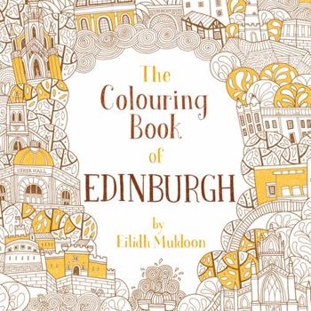 Paperback The Colouring Book of Edinburgh Book