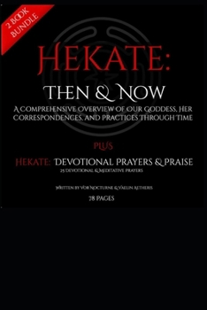 Paperback BUNDLE - 'Hekate - Then & Now' AND 'Hekate - Devotional Prayers & Praise': 80 Page Hekatean Grimoire Book