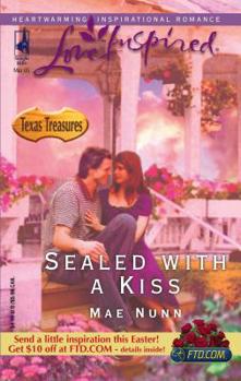 Sealed with a Kiss (Love Inspired) - Book #1 of the Texas Treasures