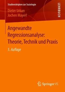 Paperback Angewandte Regressionsanalyse: Theorie, Technik Und PRAXIS [German] Book