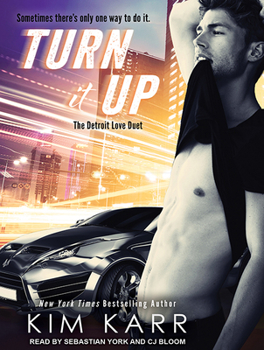 Turn it Up - Book #2 of the Detroit Love Duet