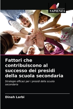 Paperback Fattori che contribuiscono al successo dei presidi della scuola secondaria [Italian] Book