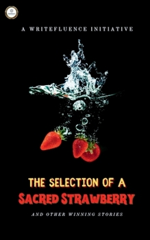 Paperback The Selection of a Sacred Strawberry Book