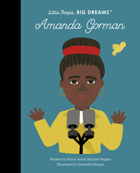 Amanda Gorman - Book  of the Little People, Big Dreams