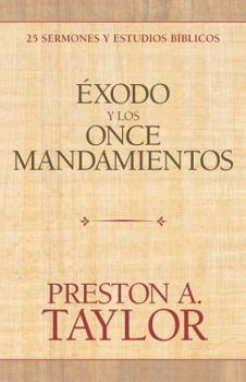 Paperback Exodo Y Los Once Mandamientos [Spanish] Book