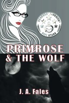 Paperback Primrose & The Wolf: A Huxley Sisters Paranormal Romance Book