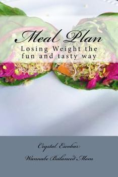 Paperback Meal Plan: Losing Weight the fun and tasty way Book