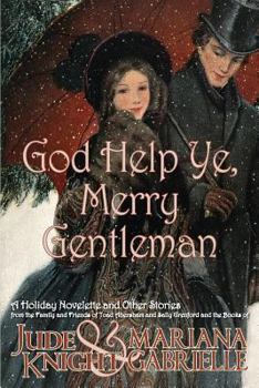 Paperback God Help Ye, Merry Gentleman Book