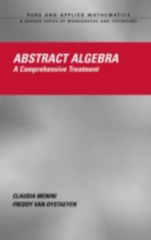 Hardcover Abstract Algebra: A Comprehensive Treatment Book