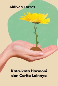 Paperback Kata-kata Harmoni dan Cerita Lainnya [Indonesian] Book
