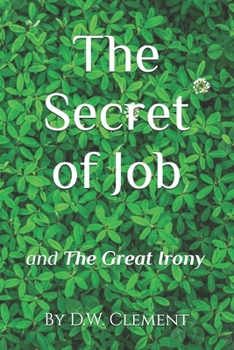 Secret of Job : The Great Irony