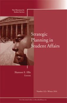 Paperback Strategic Planning in Student Affairs: New Directions for Student Services, Number 132 Book