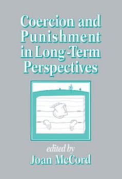 Hardcover Coercion and Punishment in Long-Term Perspectives Book