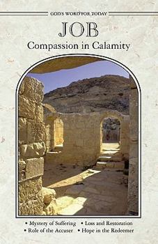 Paperback God's Word for Today: Job/Compassion in Calamity Book