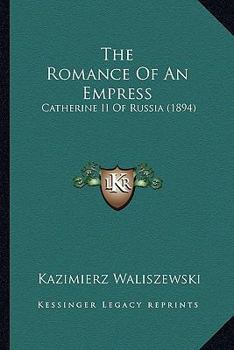 Le Roman d'une impératrice, Catherine II de Russie