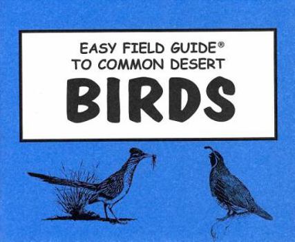 Paperback Easy Field Guide Common Desert Birds (Uk) Book