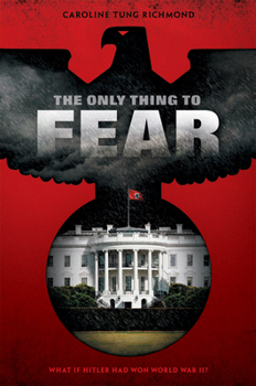 Hardcover The Only Thing to Fear Book