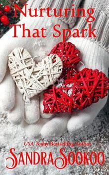 Paperback Nurturing That Spark: a Christmas romance Book