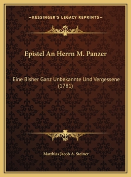 Hardcover Epistel An Herrn M. Panzer: Eine Bisher Ganz Unbekannte Und Vergessene (1781) [German] Book