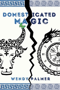 Paperback Domesticated Magic Book