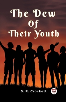 Paperback The Dew Of Their Youth Book