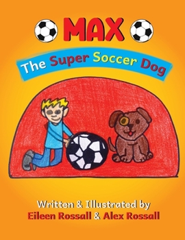 Paperback MAX - The Super Soccer Dog Book