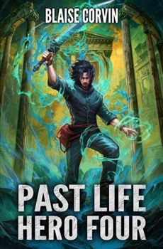 Paperback Past Life Hero 4: A LitRPG Adventure Book