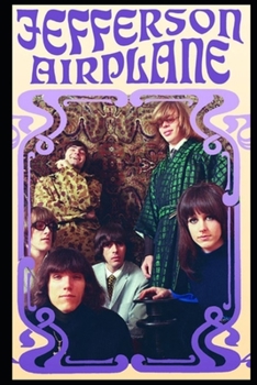 Paperback Jefferson Airplane: The Untold Story Book