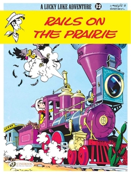 Des rails sur la prairie - Book #40 of the Λούκυ Λουκ