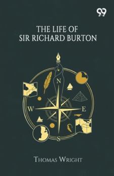 The Life Of Sir Richard Burton