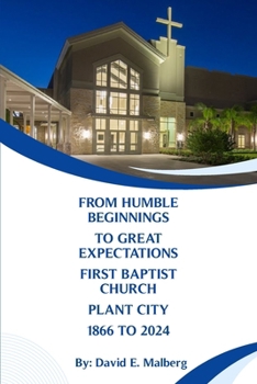 Paperback From Humble Beginnings to Great Expectations Book