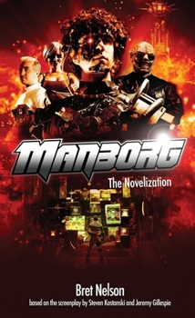 Paperback Manborg: The Novelization Book