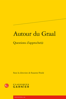 Paperback Autour Du Graal: Questions d'Approche(s) Book