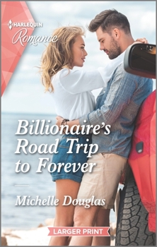Mass Market Paperback Billionaire's Road Trip to Forever [Large Print] Book