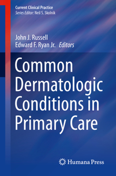 Paperback Common Dermatologic Conditions in Primary Care Book