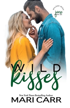 June Kisses - Book #6 of the Wilder Irish