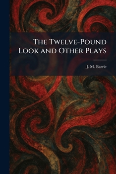 Paperback The Twelve-Pound Look and Other Plays Book