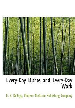 Every-Day Dishes and Every-Day Work