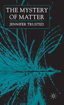 Hardcover The Mystery of Matter Book