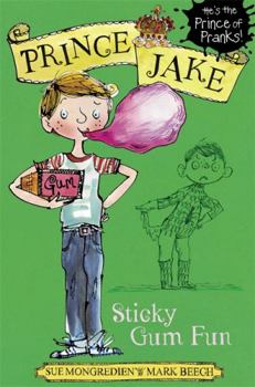 Sticky Gum Fun - Book  of the Prince Jake