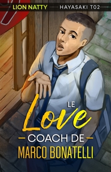 Paperback Le Love Coach de Marco Bonatelli: Hayasaki T02 [French] Book