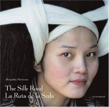 Hardcover The Silk Road / La Ruta de la Seda Book