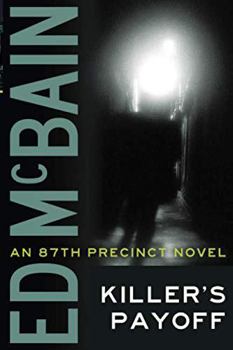 Killer's Payoff - Book #6 of the 87th Precinct