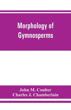 Morphology of gymnosperms - Book  of the Morphology of Spermatophytes