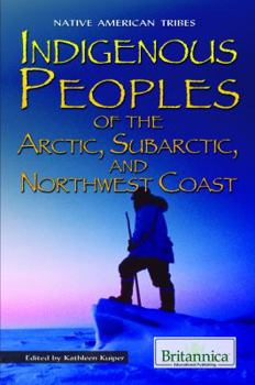 Library Binding Indigenous Peoples of the Arctic, Subarctic, and Northwest Coast Book