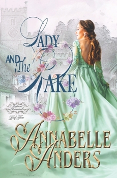 Lady and the Rake (Lord Love a Lady) - Book #6 of the Lord Love a Lady