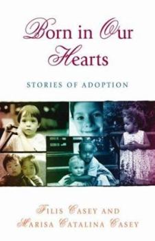 Paperback Born in Our Hearts: Stories of Adoption Book