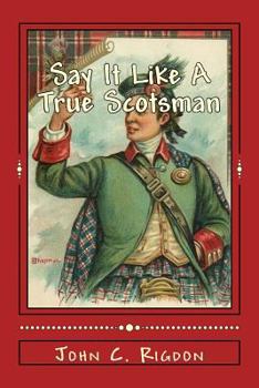 Paperback Say It Like A True Scotsman Book