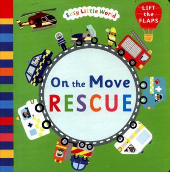 Board book On the Move: Rescue Book
