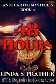 48 Hours - Book #2 of the Andi Carter Mysteries